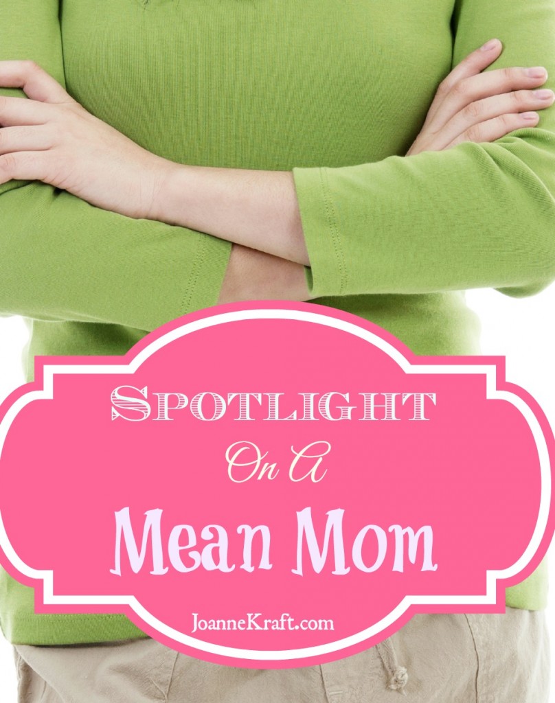 Spotlight on a Mean Mom - Jessica Wolstenholm